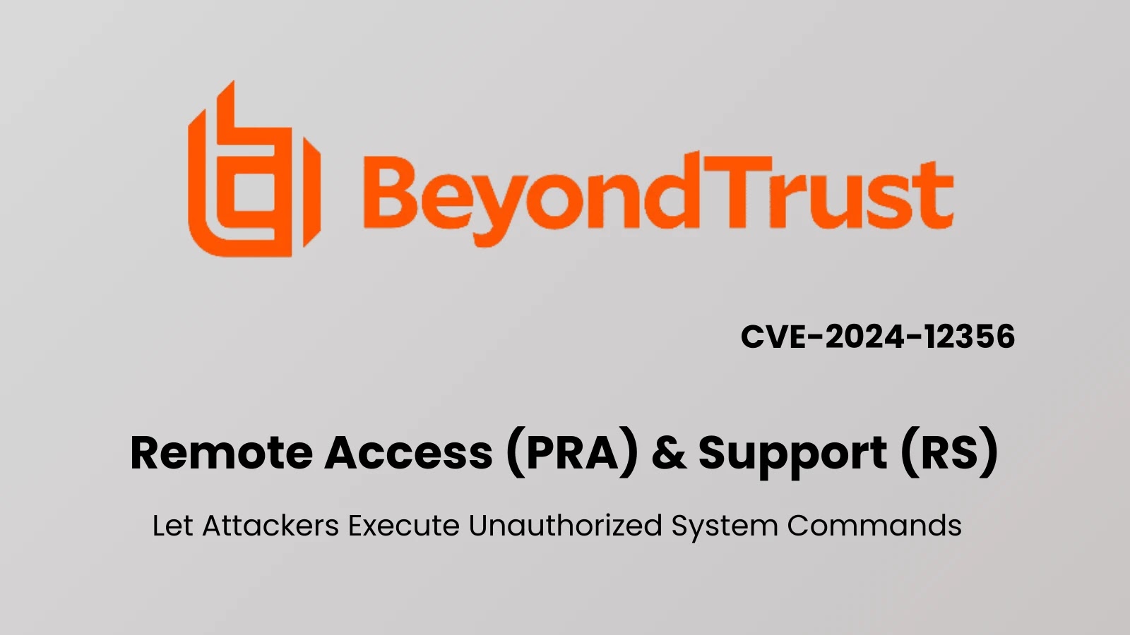 BeyondTrust Remote Access & Support Flaw Enables Command Injection Attacks